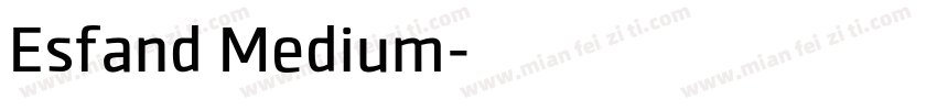Esfand Medium字体转换
